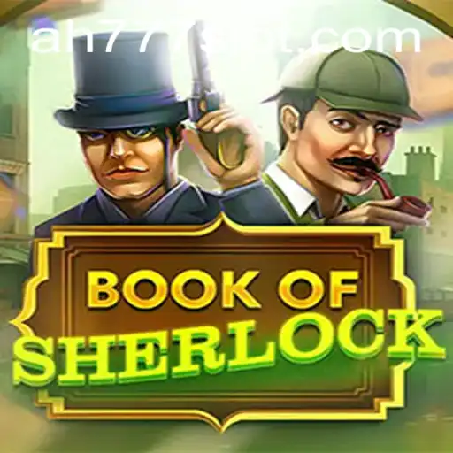 Exploring the Excitement of BookOfSherlock: A Comprehensive Guide