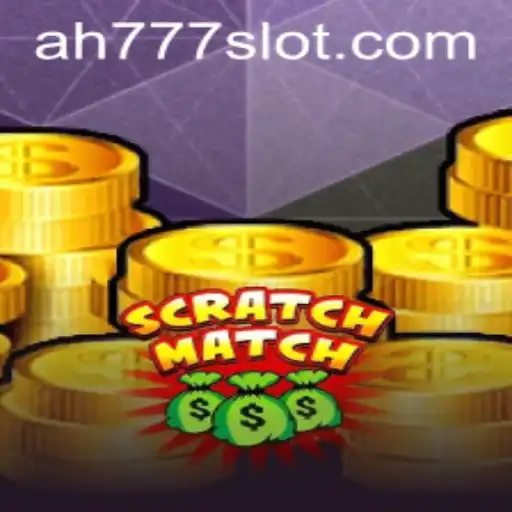 ScratchMatch: A Deep Dive into the Exciting World of Ah777 Slot App