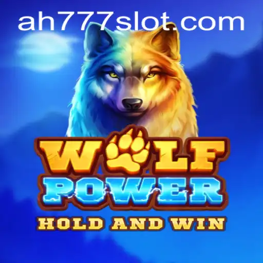 Exploring the Wild Adventures of WolfPower And the Thrilling Ah777 Slot App